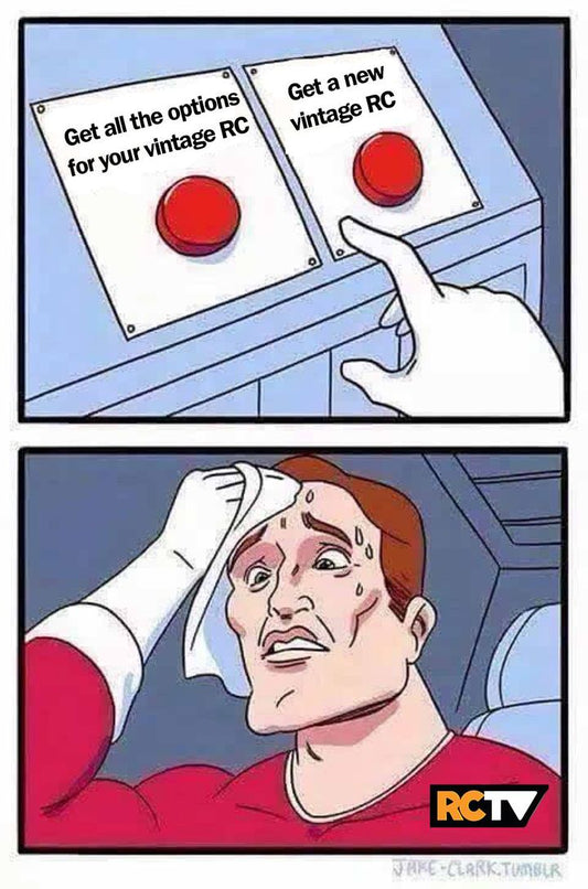 We feel your pain! #decisionsdecisions 
 #rctvmemes #rccars #rcracing #rctv #rcracingtv #vintagerc