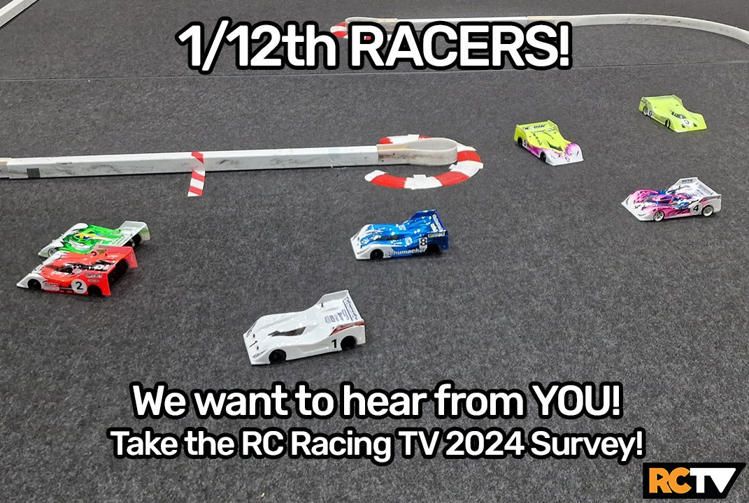 12th scale racers! It's your LAST CHANCE! SHARE the RC Racing TV survey with your RC and racing friends! http://rctv.news/24survey The survey closes TONIGHT - so TELL US what you want to see from us! 

We need to hear from RC fans around the world so we k