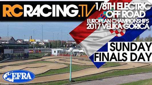 EFRA 1/8th Electric Buggy Euros 2017 - Sunday - Finals Day