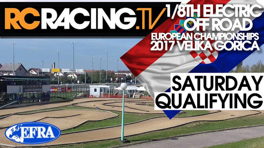 EFRA 1/8th Electric Buggy Euros 2017 - Saturday Qualifying.