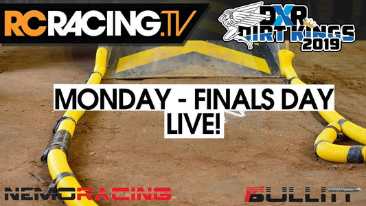 DXR Dirt Kings 2019 - Monday - FINALS DAY- LIVE!