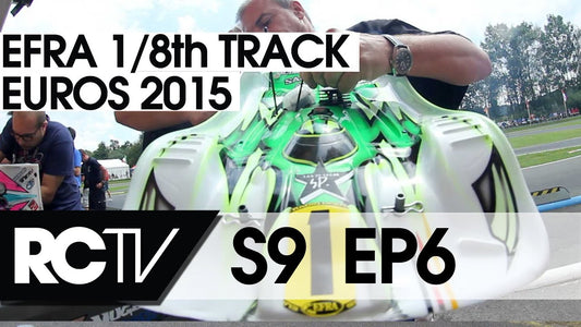 RC Racing TV - S09 E06 - EFRA 1/8th Track Euros 2015