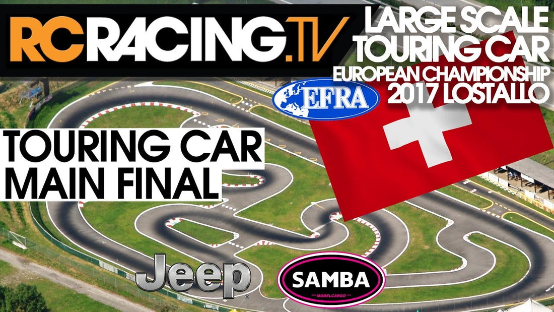 2017 EFRA Large Scale Touring Car Euros - The Final in HD