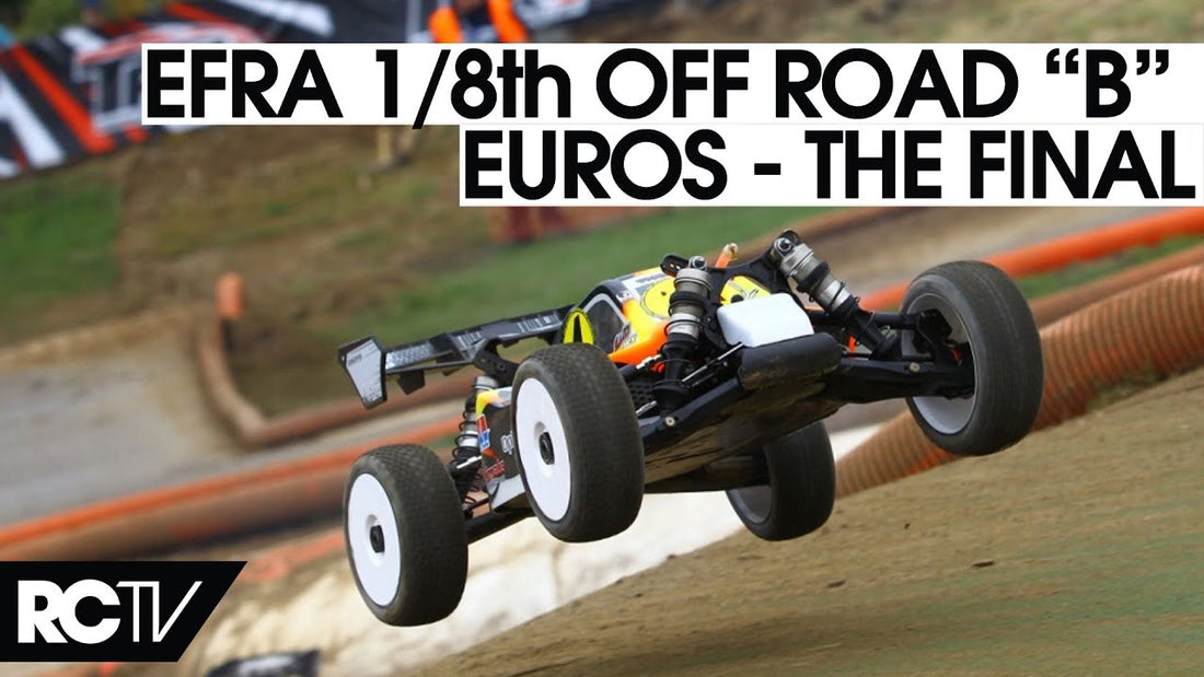 EFRA1/8th Off Road "B" Euros 2015 - The Final