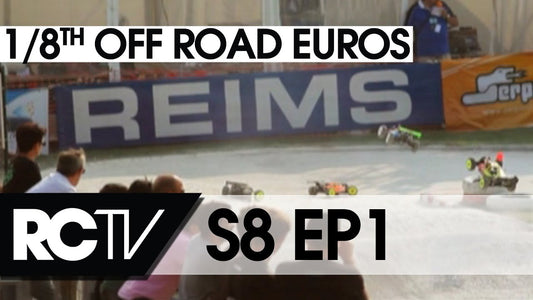 RC Racing TV S08 EP1 - EFRA 1/8th Off Road Euros