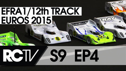 RC Racing TV S09 E04 - EFRA 1/12th Track Euros 2015