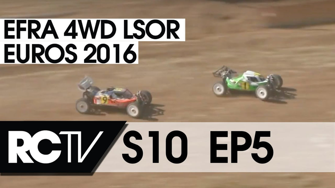 RC Racing TV S10 E05 - EFRA 4WD Large Scale Off Road Euros 2016